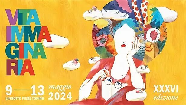 Manifesto del Salone Internazionale del Libro 2024. E' disegnata una giovane donna immersa in una nuvola di colori, con accanto la scritta "La vita immaginaria", che è il tema del Salone